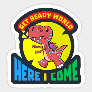 Get Ready World - Here I Come Sticker